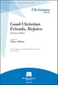 Good Christian Friends, Rejoice SAB choral sheet music cover